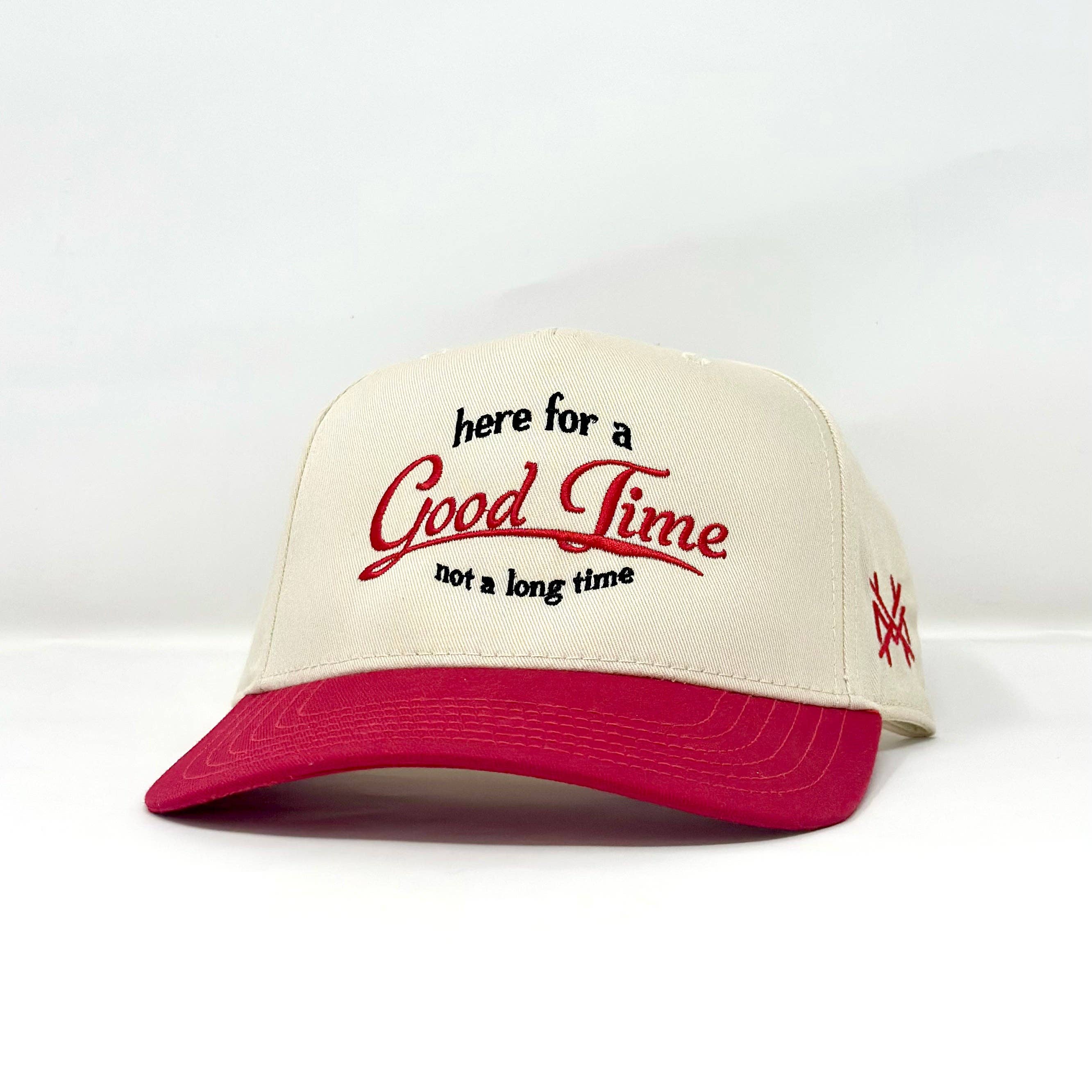 Here For a Good Time Trucker Hat