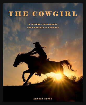 The Cowgirl Coffee Table Book