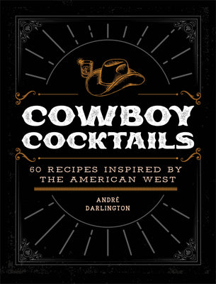 Cowboy Cocktails Book