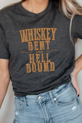 Whiskey Bent and Hell Bound Tee